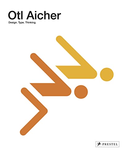 Otl Aicher: Design. Type. Thinking. von Prestel